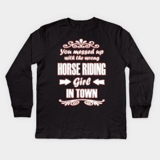 Horses riding girls trotting gallop sayings funny Kids Long Sleeve T-Shirt